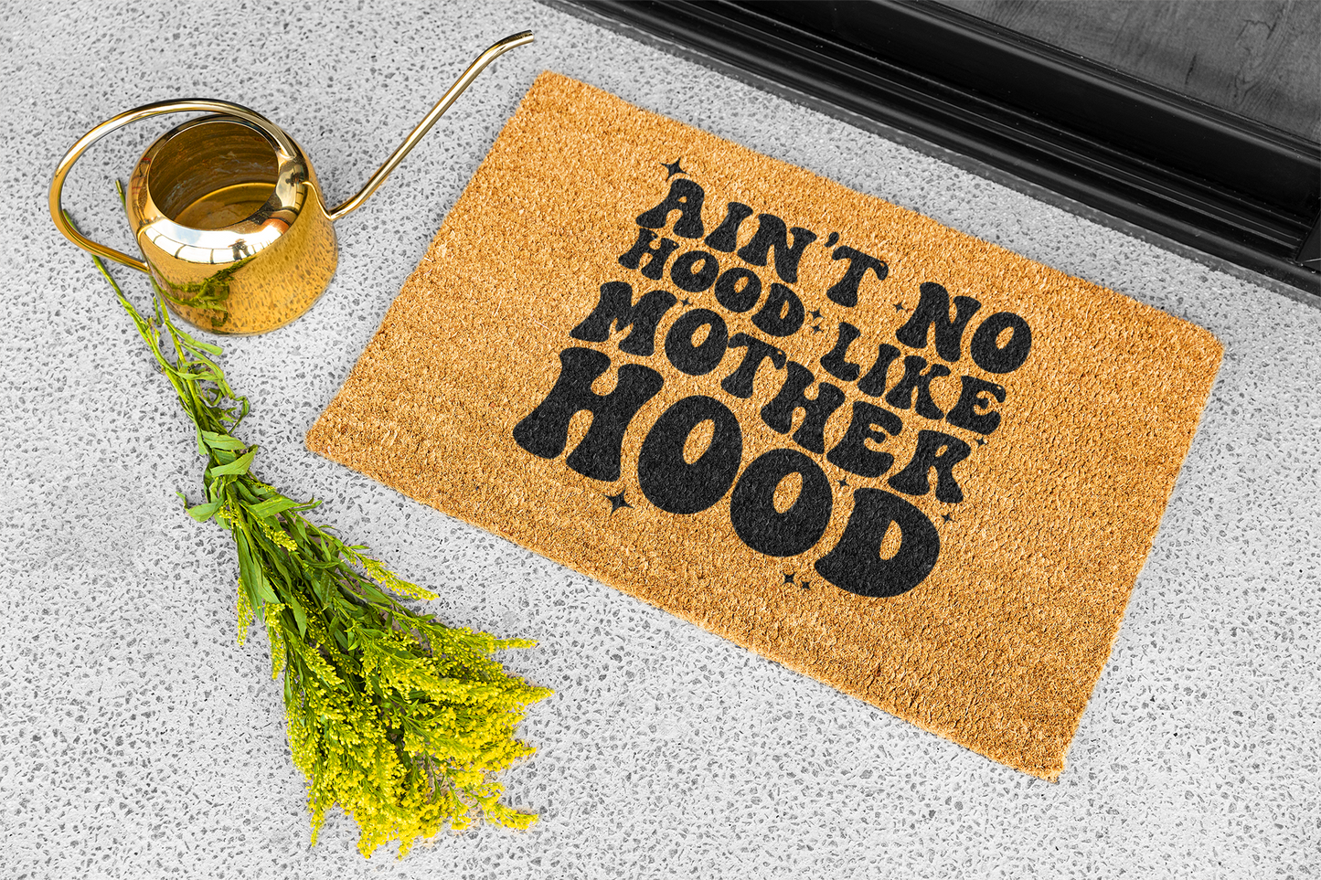 "Ain't No Hood Like Motherhood" Custom Door Mat